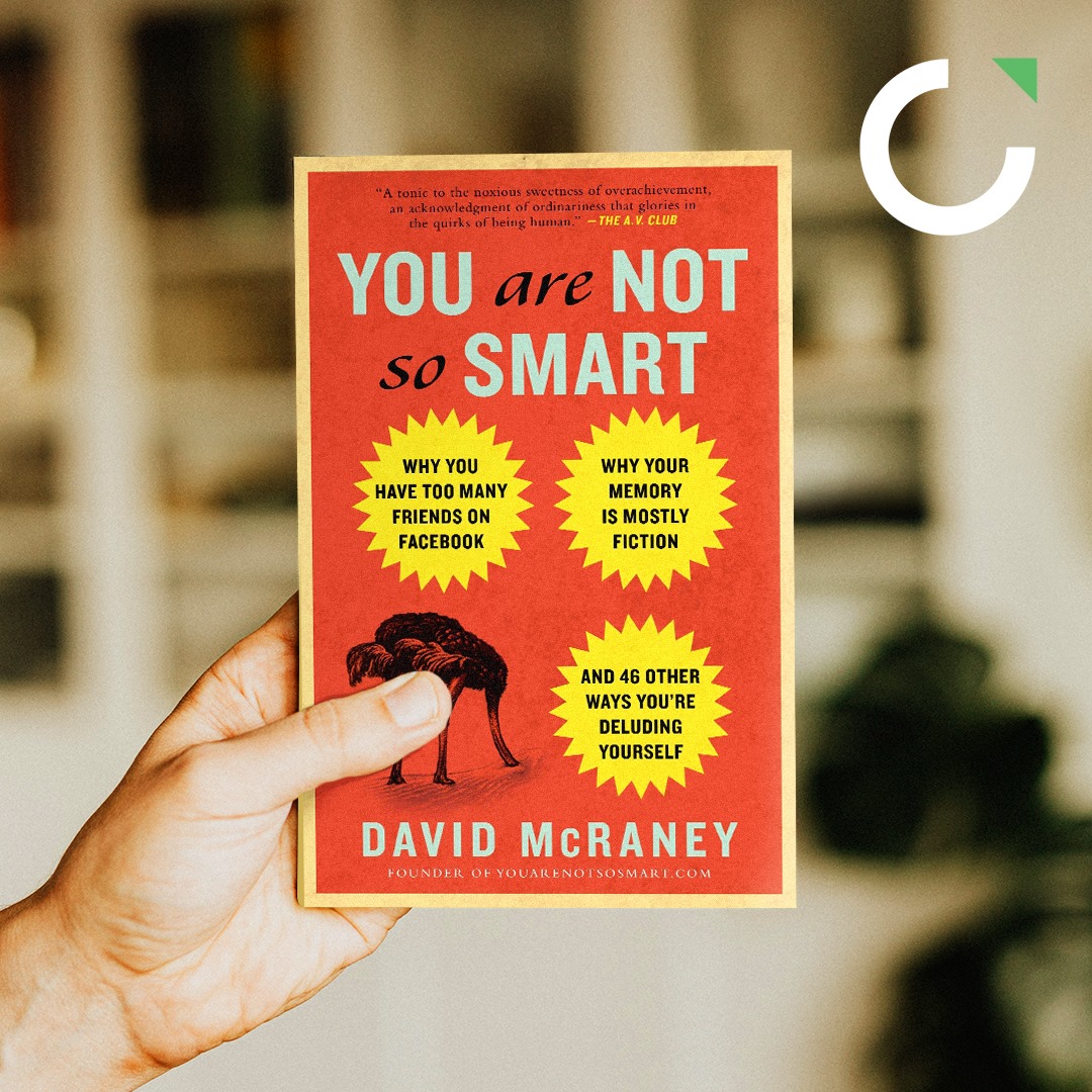 Review sách hay - Bạn không thông minh lắm đâu (David McRaney)